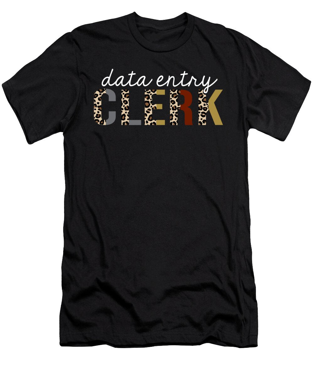 Data Entry Clerk Leopard Print Funny Appreciation Jensen Cena T-Shirt